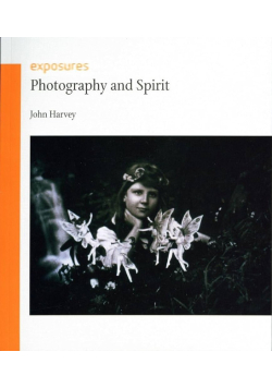 Photography and Spirit (Exposures)