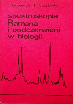 Spektroskopia Ramana i podczerwieni w biologii