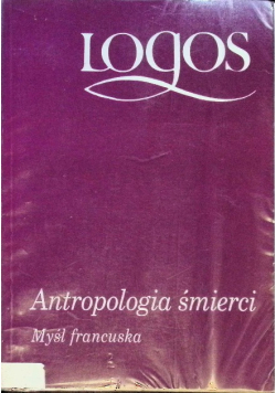 Antropologia śmierci Myśl francuska