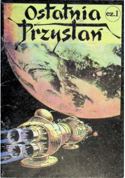 Ostatnia przystań Część I
