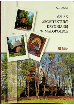 Szlak architektury drewnianej w Małopolsce