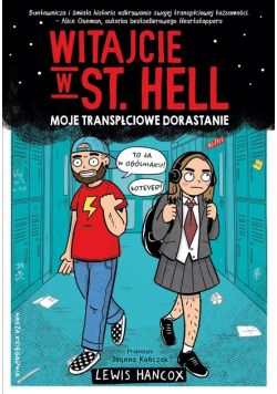 Witajcie w St. Hell. Moje transpłciowe dorastanie
