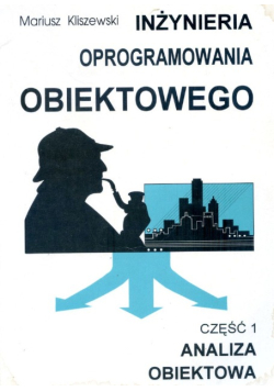 Inżynieria oprogramowania obiektowego Część 1