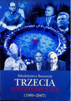 Trzecia rzeczpospolita 1989 - 2007