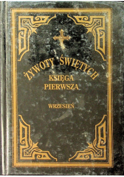 Żywot Świętych. Księga pierwsza
