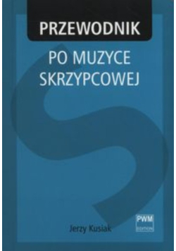 Przewodnik po muzyce skrzypcowej