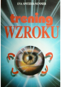 Trening wzroku