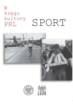 W kręgu kultury prl Sport