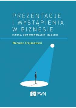 Prezentacje i wystąpienia w biznesie
