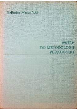 Wstęp do metodologii pedagogiki