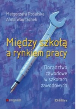 Między szkołą a rynkiem pracy