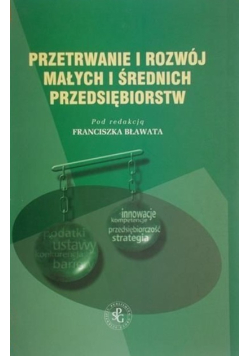 Przetrwanie i rozwój małych i średnich przedsiębiorstw