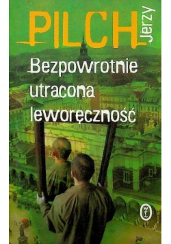 Bezpowrotnie utracona leworęczność