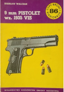 Typy broni i uzbrojenia Tom 86 9 mm Pistolet wz 1935 VIS
