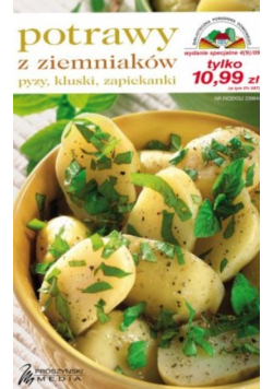 Potrawy z ziemniaków Pyzy kluski zapiekanki