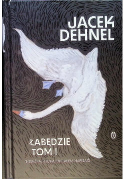 Łabędzie Tom I i II