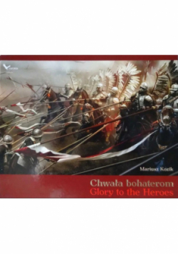 Chwała bohaterom Glory to the Heroes