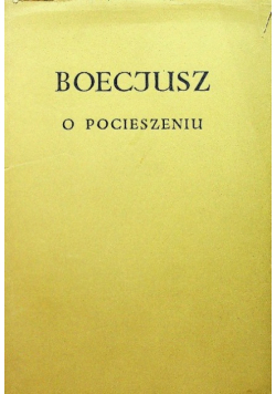 Boecjusz o pocieszeniu