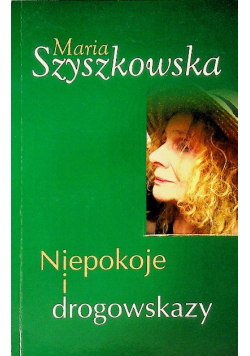 Niepokoje i drogowskazy
