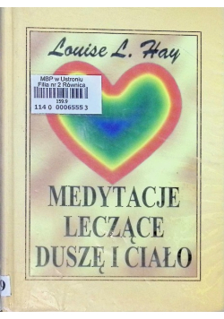 Medytacje leczące duszę i ciało