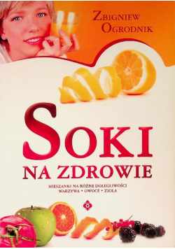 Soki na zdrowie