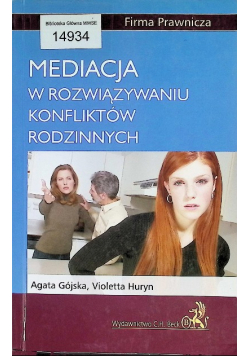 Mediacja w rozwiązywaniu konfliktów rodzinnych
