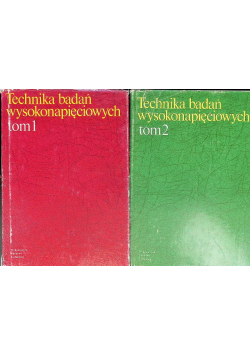 Technika badań wysokonapięciowych Tom 1 i 2