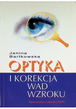 Optyka i korekcja wad wzroku