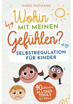 Wohin mit meinen Gefuhlen?