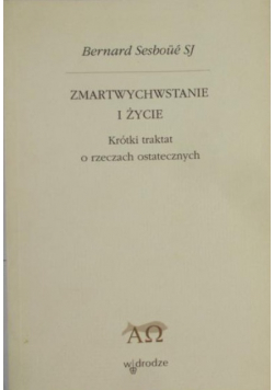 Zmartwychwstanie i życie