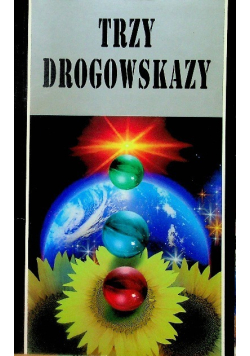 Trzy drogowskazy