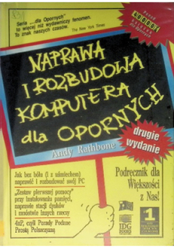 Naprawa i rozbudowa komputera dla opornych