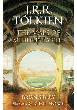 The Maps of Tolkienâs Middle-earth