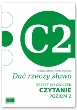 Dać rzeczy słowo   zeszyt do ćwiczeń Czytanie - poziom 2.