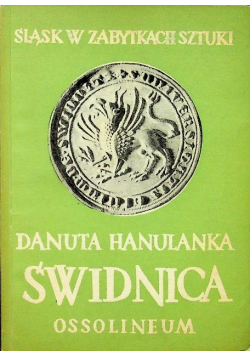 Śląsk w zabytkach sztuki Świdnica