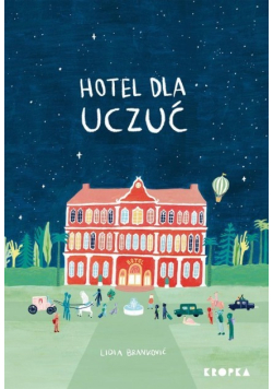 Hotel dla Uczuć
