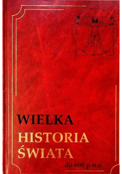 Wielka historia świata do 600 pne