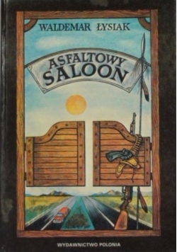 Asfaltowy saloon
