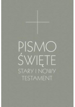 Pismo Święte Stary i Nowy Testament