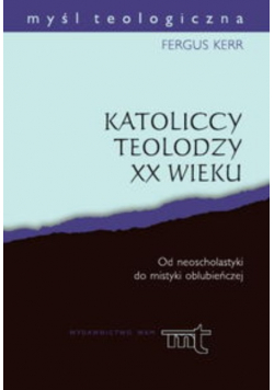 Katoliccy teolodzy XX wieku