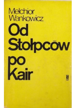 Od Stołpców po Kair