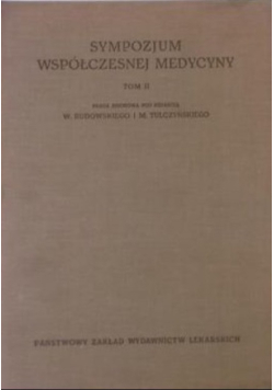 Sympozjum współczesnej medycyny Tom II