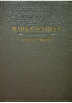 Marks Engels Dzieła wybrane Tom I, 1949 r