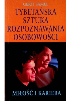 Tybetańska sztuka rozpoznawania osobowości