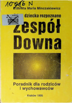 Gdy u dziecka rozpoznano zespół Downa