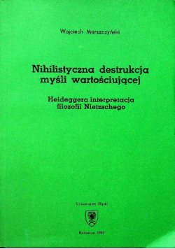 Nihilistyczna destrukcja myśli wartościującej