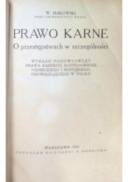 Prawo Karne. O Przestępstwach W Szczególności 1924 r.