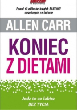 Koniec z dietami Jedz to co lubisz Bez tycia