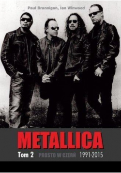 Metallica Tom 2 Prosto w czerń 1991-2015