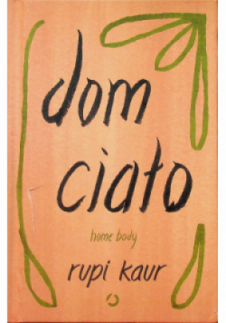 Dom ciało Home body